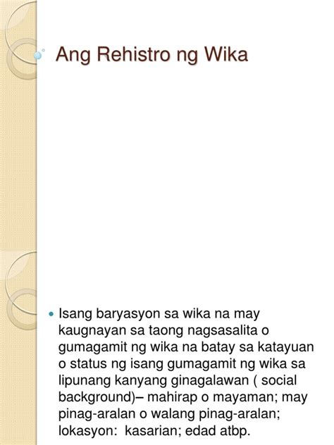 Ang rehistro ng wika na maaaring